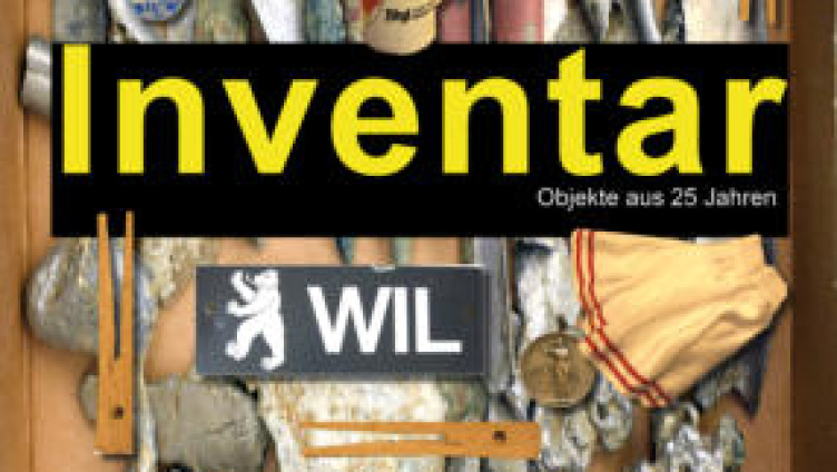 Inventar. Objekte aus 25 Jahren